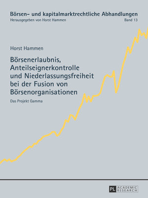 cover image of Börsenerlaubnis, Anteilseignerkontrolle und Niederlassungsfreiheit bei der Fusion von Börsenorganisationen